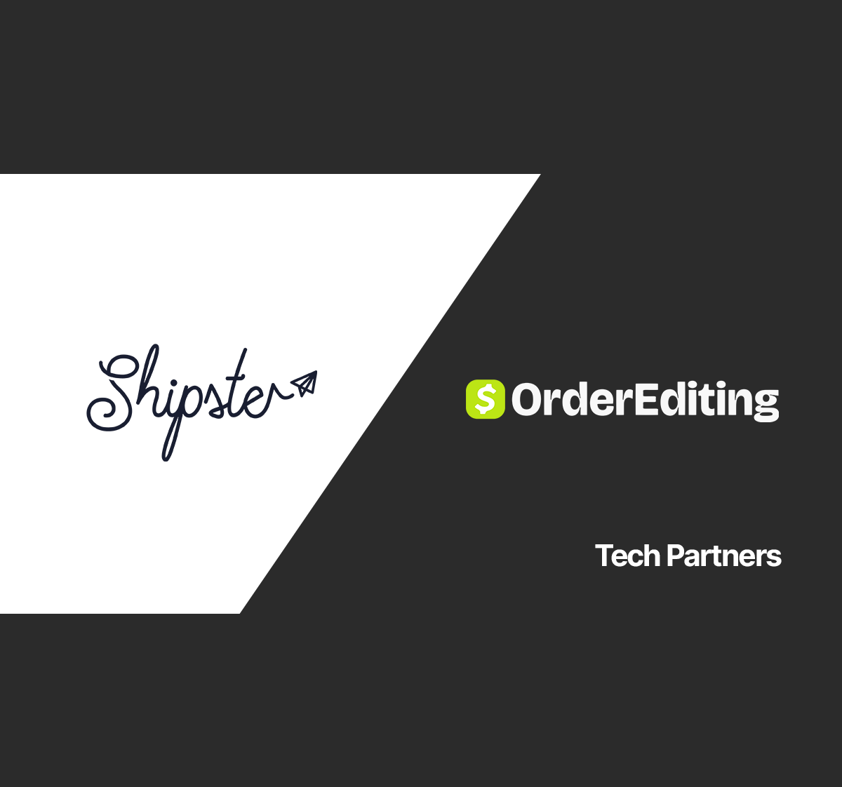 Order Editing partners with Shipster